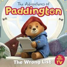 The Adventures of Paddington - The Wrong List Story Book