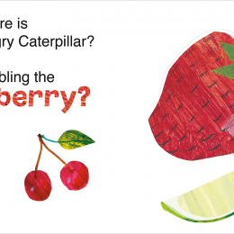 Where is The Very Hungry Caterpillar?