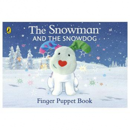 The Snowman and the Snowdog Finger Puppet Book